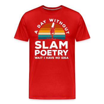 Sarcasme poète - T-shirt bio Premium Homme - rouge - Devant - Damien (186cm)