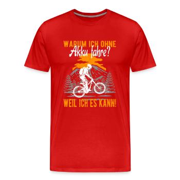 MTB ohne Akku - Fahrrad Radsport Mountainbike - Männer Premium Bio T-Shirt - Rot - Vorne - Damien (186cm)
