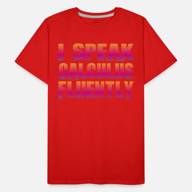 Mathematics Saying Men's Premium Organic T-Shirt