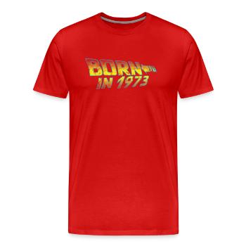 1973 Anniversaire Né à Retour vers le futur - T-shirt bio Premium Homme - rouge - Devant - Damien (186cm)