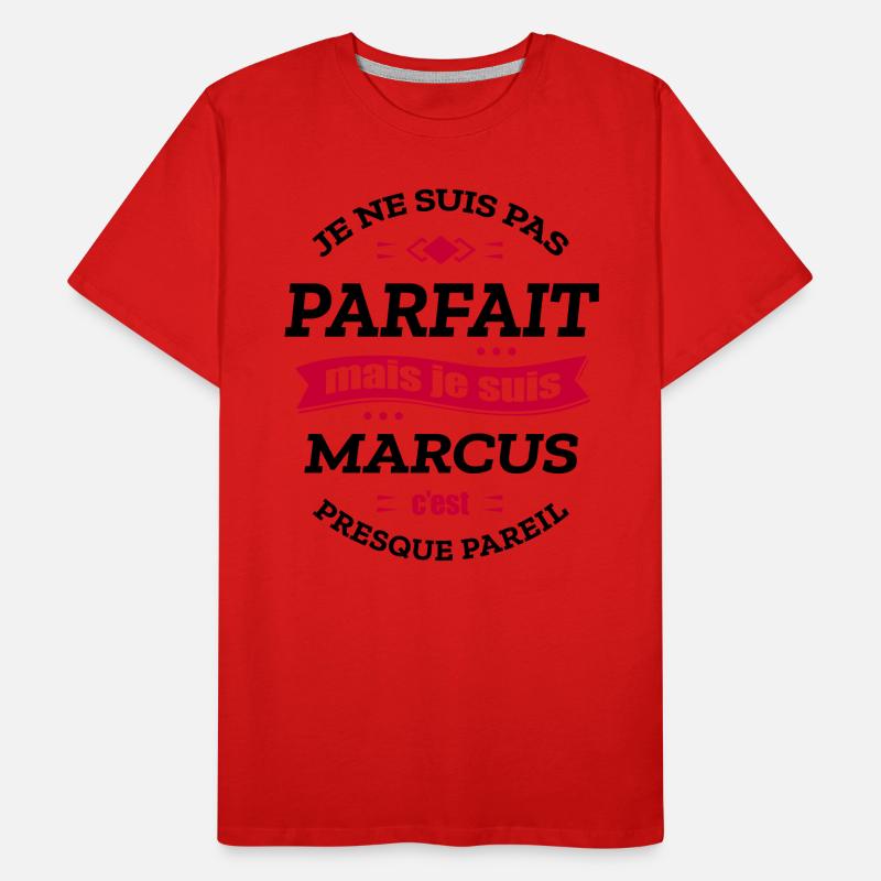 MARCUS PARFAIT - PRENOM MARCUS T-shirt bio Premium Homme