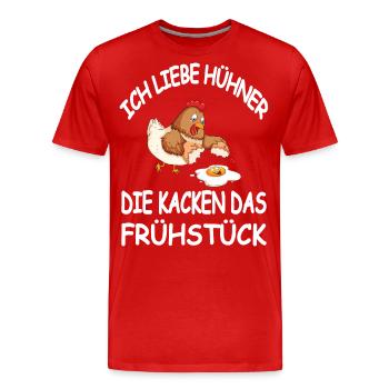 Ich Liebe Hühner Die Kacken das Frühstück - Männer Premium Bio T-Shirt - Rot - Vorne - Damien (186cm)