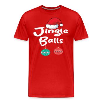 Jingle Balls Tinsel Tits Funny Matching Couple Che - Männer Premium Bio T-Shirt - Rot - Vorne - Damien (186cm)