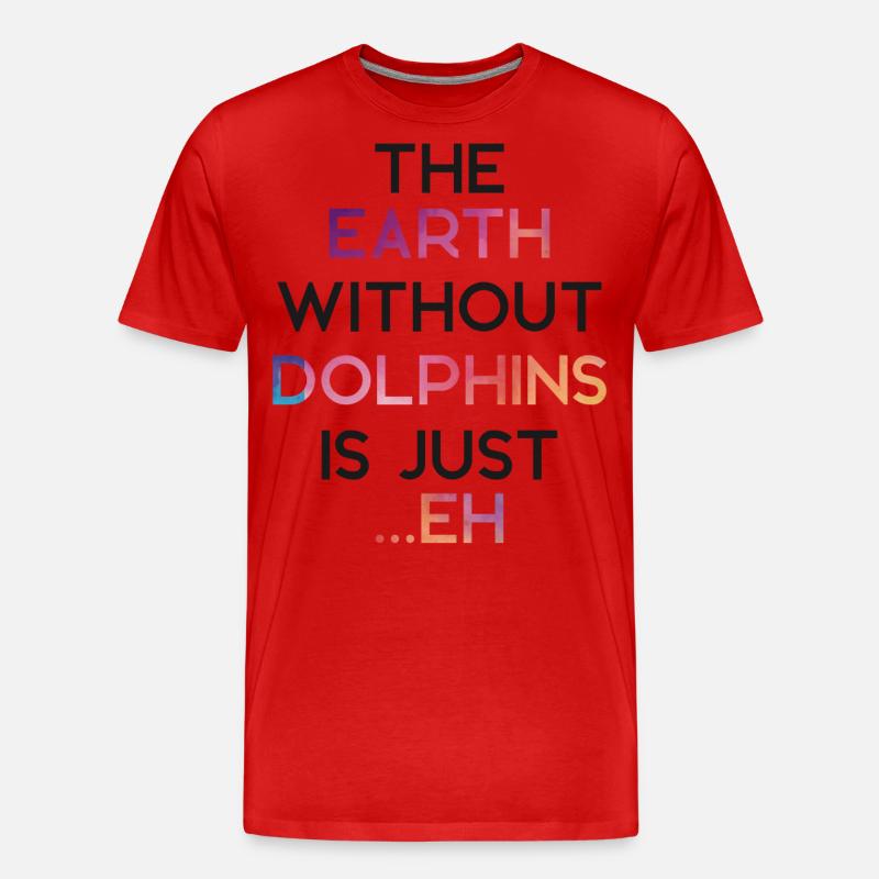Dolphin The Earth Without Dolphins - Männer Premium Bio T-Shirt - Rot