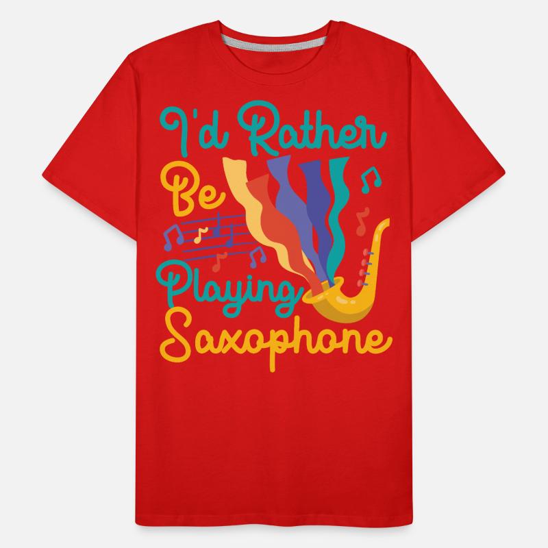 Saxophone I'd Rather Be Playing Männer Premium Bio T-Shirt