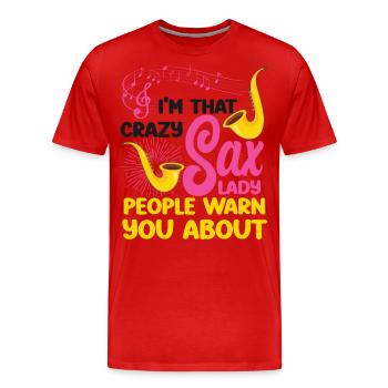 Saxophone Pun I'm That Crazy Sax - Men's Premium Organic T-Shirt - red - Front - Damien (186cm)