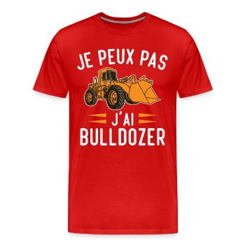 Je peux pas j'ai bulldozer humour cadeau - T-shirt bio Premium Homme - rouge - Devant - Damien (186cm)