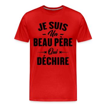 Je suis un beau père qui déchire, Cadeau beau père - T-shirt bio Premium Homme - rouge - Devant - Damien (186cm)