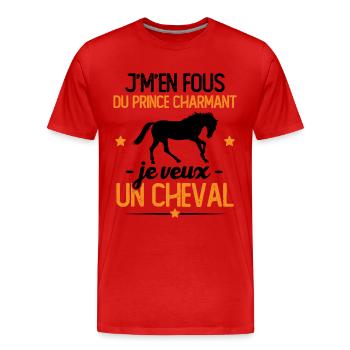 J'm'en fou du prince charmant je veux un cheval - T-shirt bio Premium Homme - rouge - Devant - Damien (186cm)