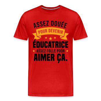 Assez douée pour devenir éducatrice assez folle - T-shirt bio Premium Homme - rouge - Devant - Damien (186cm)