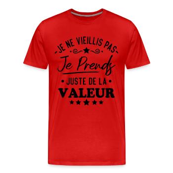 Je ne vieillis pas je prends de la valeur - T-shirt bio Premium Homme - rouge - Devant - Damien (186cm)