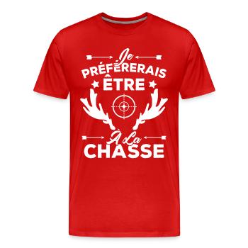 Je préférerais être à la chasse, Cadeau Chasseur - T-shirt bio Premium Homme - rouge - Devant - Damien (186cm)