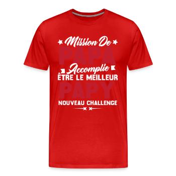 Mission papa accomplie être papy nouveau challenge - T-shirt bio Premium Homme - rouge - Devant - Damien (186cm)