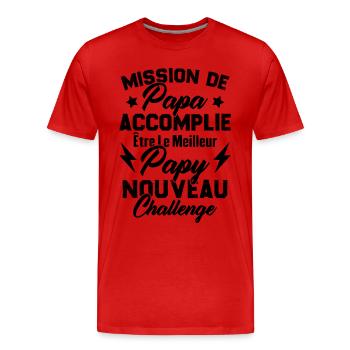 Mission papa accomplie être papy nouveau challenge - T-shirt bio Premium Homme - rouge - Devant - Damien (186cm)
