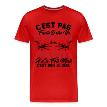 Un Super Papa Et Un Pilote - T-shirt bio Premium Homme - rouge - Devant - Damien (186cm)