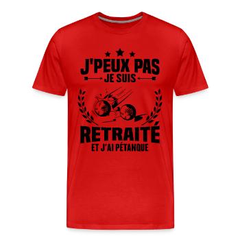 J'peux pas je suis retraité et j'ai pétanque - T-shirt bio Premium Homme - rouge - Devant - Damien (186cm)