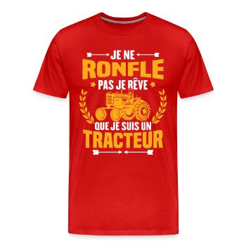 Je Ne Ronfle Pas Je Rêve Que Je Suis Un Tracteur - T-shirt bio Premium Homme - rouge - Devant - Damien (186cm)