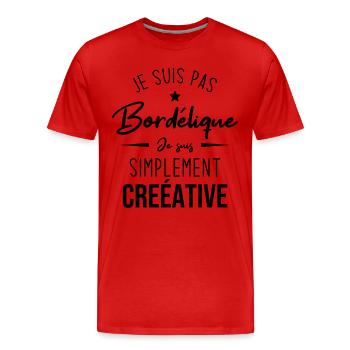 Je suis pas bordélique je suis simplement créative - T-shirt bio Premium Homme - rouge - Devant - Damien (186cm)