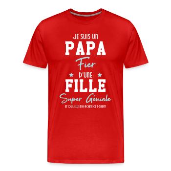 Je suis un papa fier d'une fille super géniale - T-shirt bio Premium Homme - rouge - Devant - Damien (186cm)