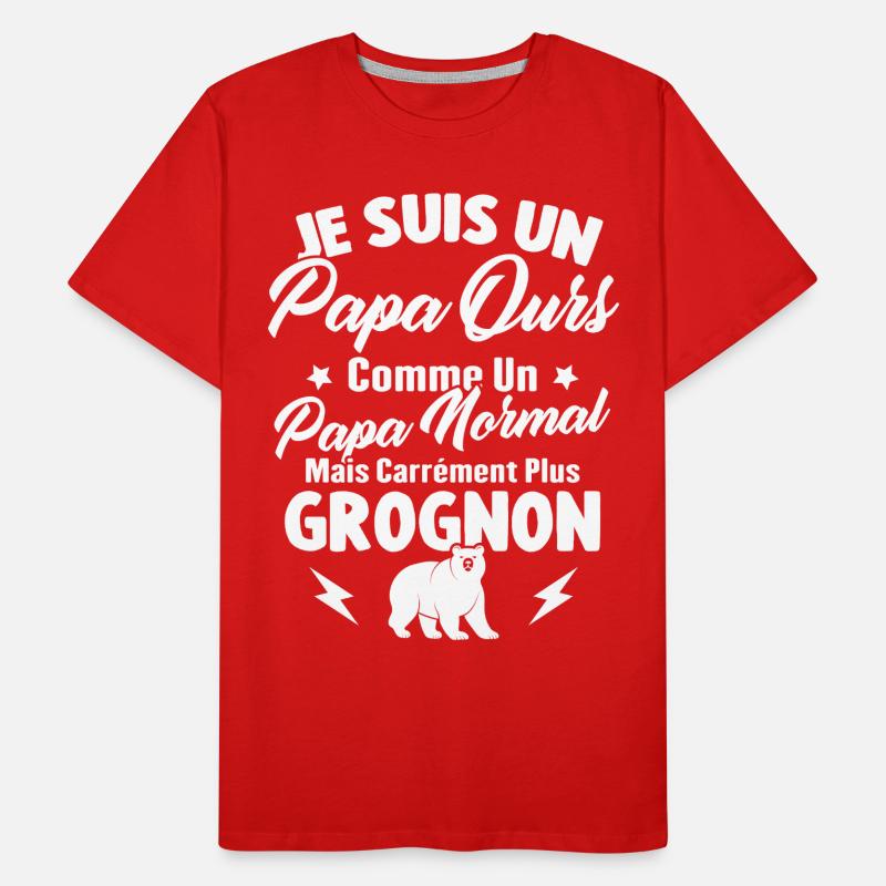 Je suis un papa ours c'est comme un papa normal T-shirt bio Premium Homme