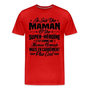 Je suis une maman et une super héroïne - T-shirt bio Premium Homme - rouge - Devant - Damien (186cm)