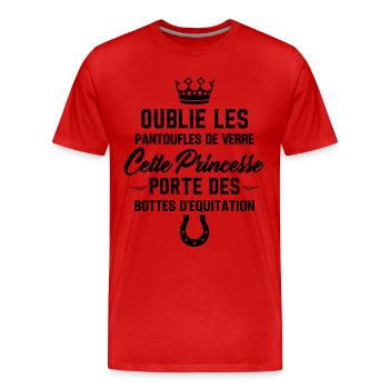 Cette Princesse Porte Des Bottes D'équitation - T-shirt bio Premium Homme - rouge - Devant - Damien (186cm)