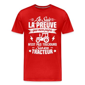 Je suis la preuve que mon papa tracteur humour - T-shirt bio Premium Homme - rouge - Devant - Damien (186cm)
