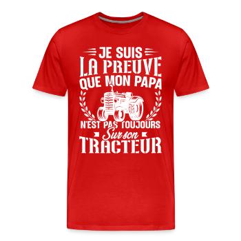 Je suis la preuve que mon papa tracteur - T-shirt bio Premium Homme - rouge - Devant - Damien (186cm)