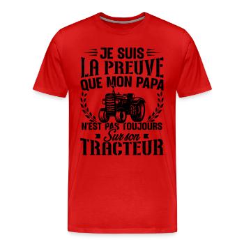 Je suis la preuve que mon papa tracteur - T-shirt bio Premium Homme - rouge - Devant - Damien (186cm)
