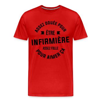 Assez douée pour être infirmière assez folle - T-shirt bio Premium Homme - rouge - Devant - Damien (186cm)