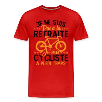 Pas à la retraite je suis cycliste à temps plein - T-shirt bio Premium Homme - rouge - Devant - Damien (186cm)