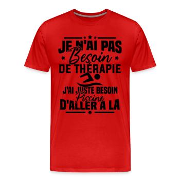 J'ai juste besoin d'aller à la piscine - T-shirt bio Premium Homme - rouge - Devant - Damien (186cm)