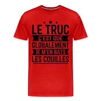 Globalement je m'en bats les couilles - T-shirt bio Premium Homme - rouge - Devant - Damien (186cm)