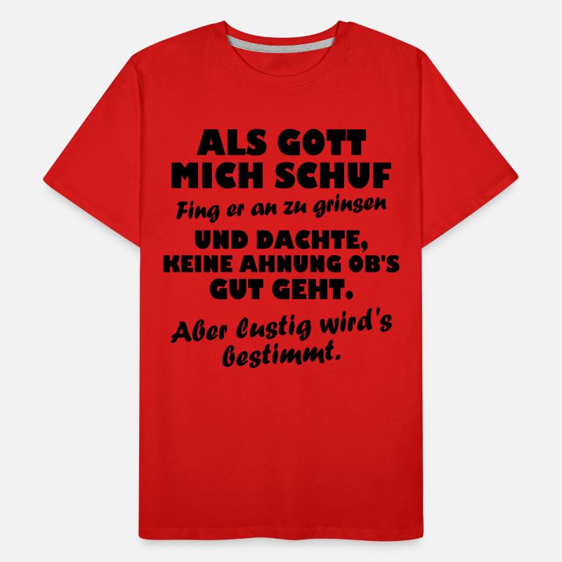 Als Gott mich schuf fing Männer Premium Bio T-Shirt