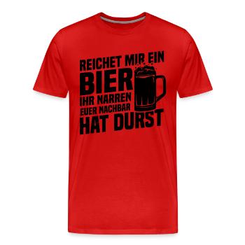 Donne-moi une bière, le voisin a soif - T-shirt bio Premium Homme - rouge - Devant - Damien (186cm)