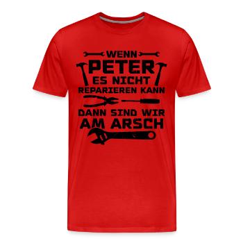Wenn Peter es nicht reparieren kann - Männer Premium Bio T-Shirt - Rot - Vorne - Damien (186cm)