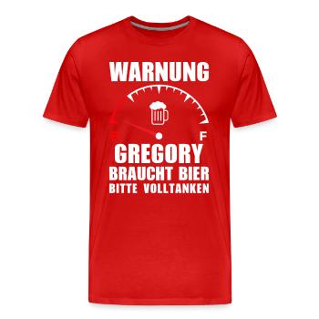 Gregory braucht Bier Bitte volltanken - Männer Premium Bio T-Shirt - Rot - Vorne - Damien (186cm)