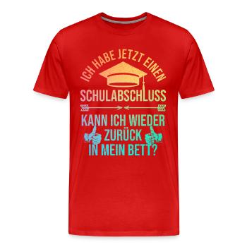 Abschlussgeschenk Abschluss Schulabschluss Abi - Männer Premium Bio T-Shirt - Rot - Vorne - Damien (186cm)