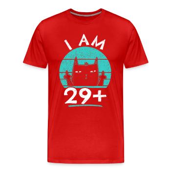 30th birthday woman 30th 30 years - I AM 29+ PLUS - Men's Premium Organic T-Shirt - red - Front - Damien (186cm)