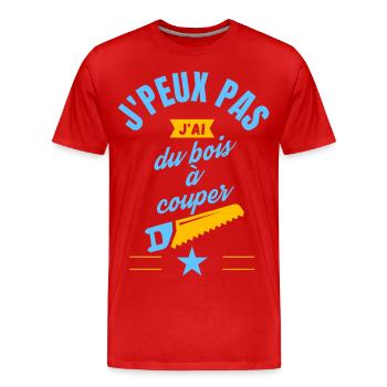 J peux pas j ai du bois à couper bleu jaune - T-shirt bio Premium Homme - rouge - Devant - Damien (186cm)