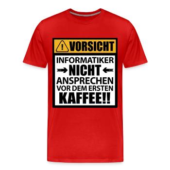 Informatiker Witzig Lustige Sprüche mit Spruch - Männer Premium Bio T-Shirt - Rot - Vorne - Damien (186cm)