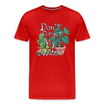 N’oubliez pas mon Water Garden Design - T-shirt bio Premium Homme - rouge - Devant - Damien (186cm)