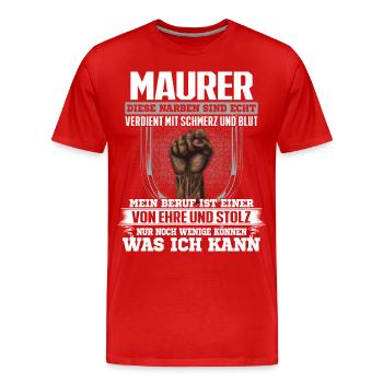 MAURER - Ehre und Stolz - Männer Premium Bio T-Shirt - Rot - Vorne - Damien (186cm)