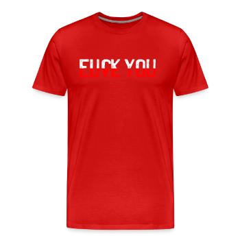 Love you fuck you - Men's Premium Organic T-Shirt - red - Front - Damien (186cm)