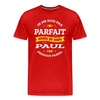 PAUL PARFAIT - PRENOM PAUL - T-shirt bio Premium Homme - rouge - Devant - Damien (186cm)