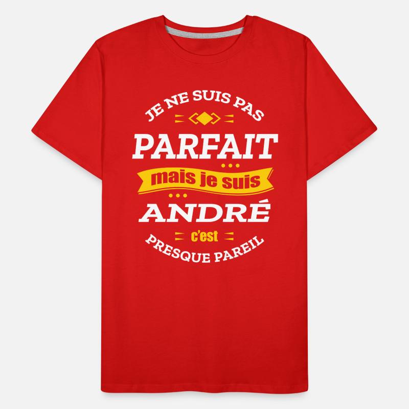 ANDRÉ PARFAIT - PRENOM ANDRÉ T-shirt bio Premium Homme
