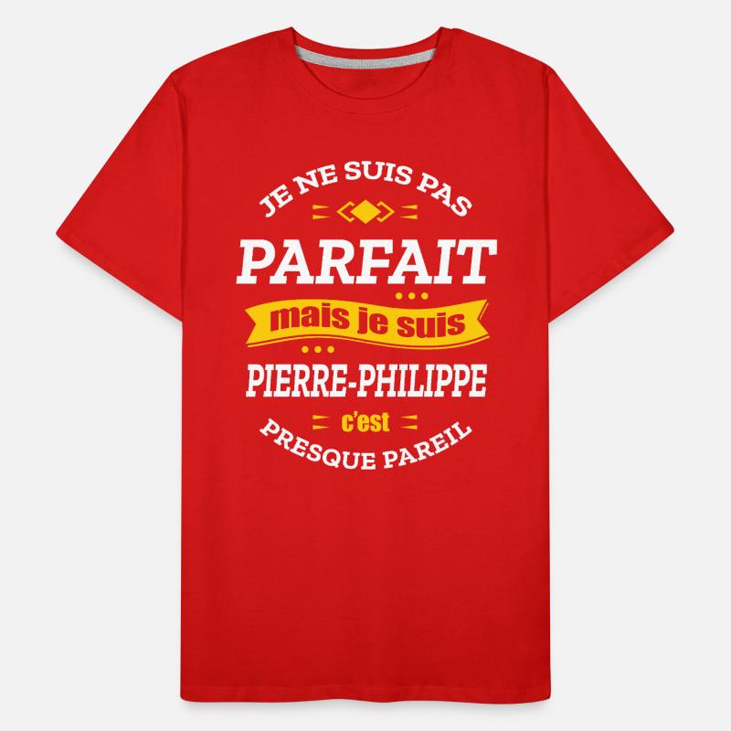 PIERRE-PHILIPPE PARFAIT - PRENOM PIERRE-PHILIPPE T-shirt bio Premium Homme