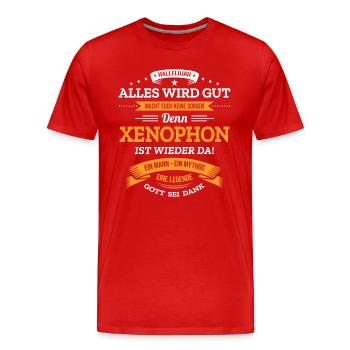 ALLES WIRD GUT, DIE LEGENDE XENOPHON IST DA - Männer Premium Bio T-Shirt - Rot - Vorne - Damien (186cm)