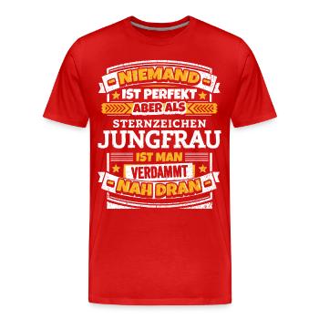 Lustiger Sternzeichen Jungfrau Spruch - Männer Premium Bio T-Shirt - Rot - Vorne - Damien (186cm)