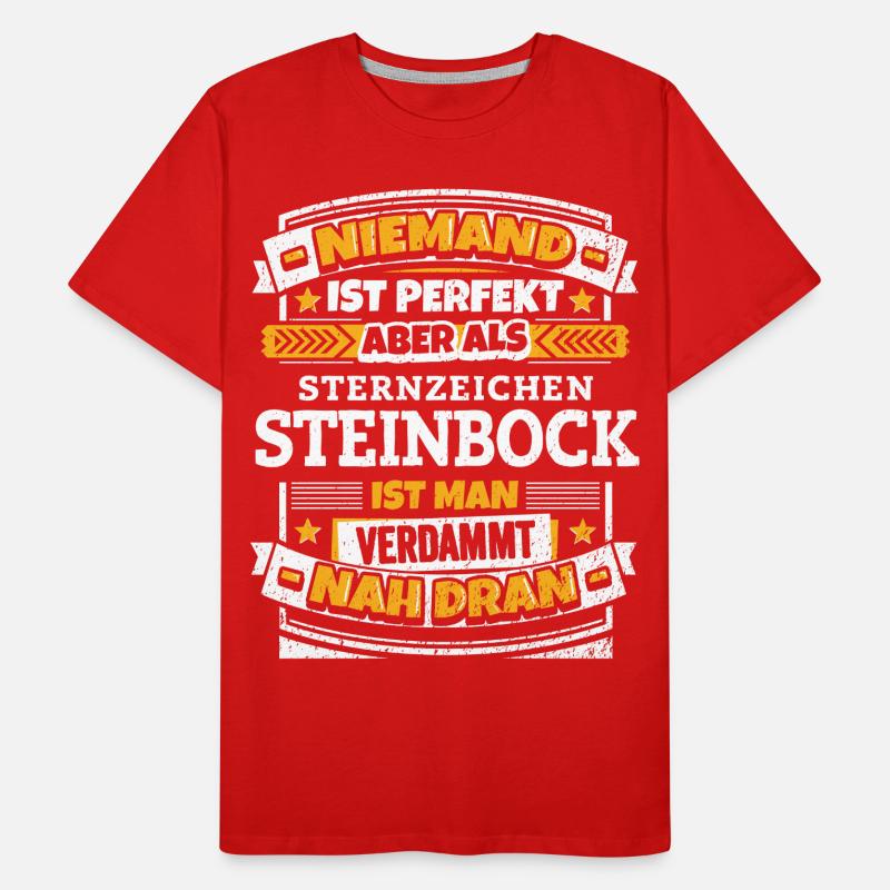 Lustiger Sternzeichen Steinbock Spruch Männer Premium Bio T-Shirt